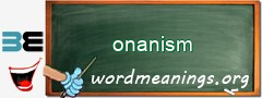 WordMeaning blackboard for onanism